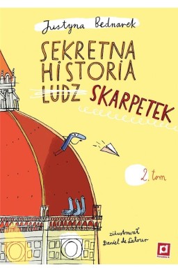 Sekretna historia ludzskarpetek T.2