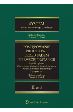 System Prawa Procesowego Cywilnego T.2 cz.5