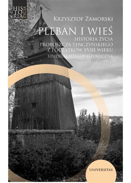 Pleban i wieś. Historia życia proboszcza...