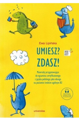 Umiesz? Zdasz! Materiały przygotowujące do...