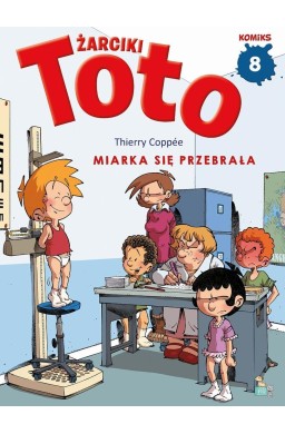 Żarciki Toto T.8 Miarka się przebrała