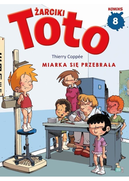 Żarciki Toto T.8 Miarka się przebrała