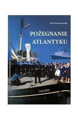 Pożegnanie Atlantyku