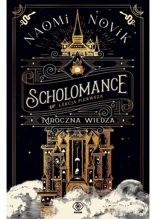 Scholomance. Lekcja pierwsza. Mroczna wiedza