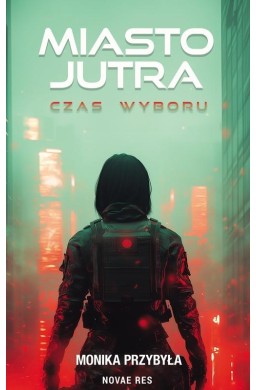 Miasto jutra: czas wyboru