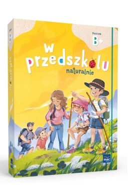 Pakiet: W przedszkolu naturalnie. Poziom B+