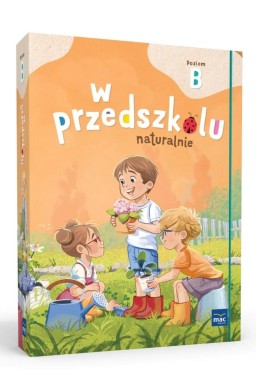 Superpakiet: W przedszkolu naturalnie. Poziom B
