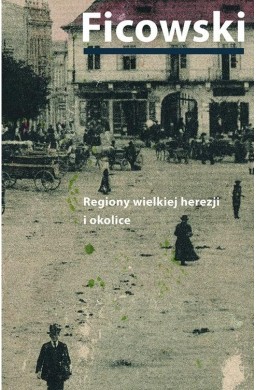 Regiony wielkiej herezji i okolice