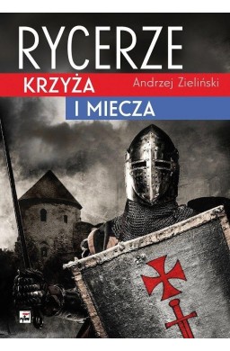 Rycerze krzyża i miecza