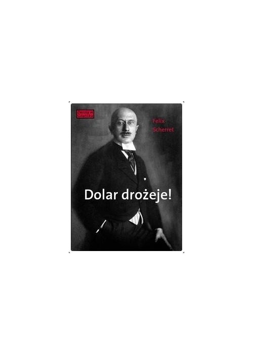Dolar drożeje!