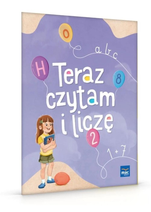 W przedszkolu naturalnie. Teraz czytam i liczę
