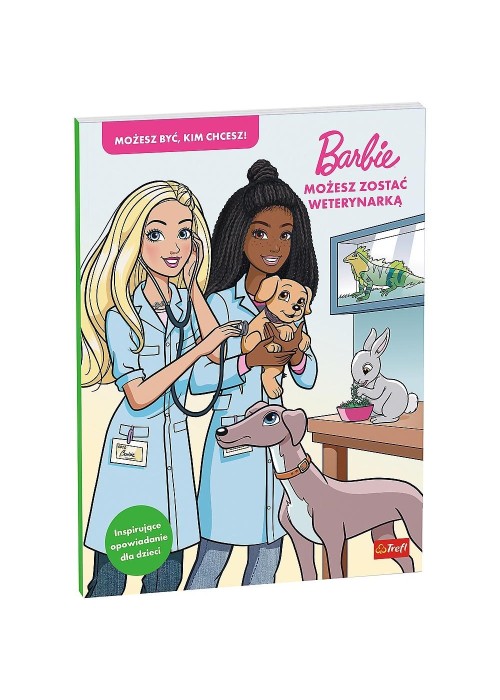Barbie. Możesz zostać weterynarką
