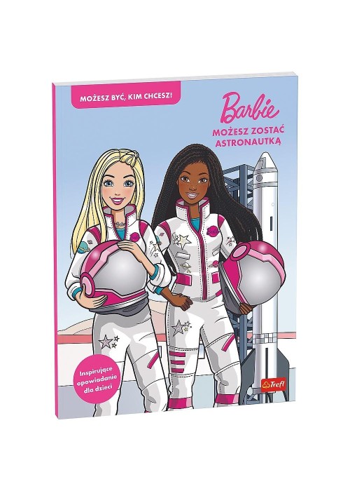 Barbie. Możesz zostać astronautką