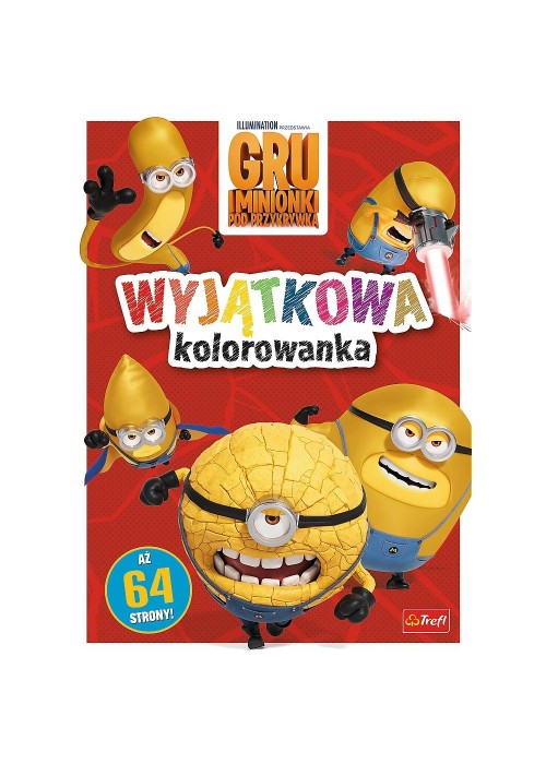 Gru i Minionki. Wyjątkowa kolorowanka