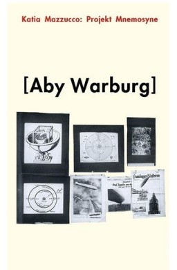 Projekt Mnemosyne Aby Warburg