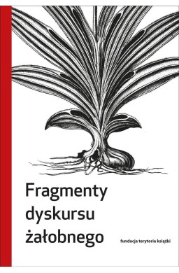 Fragmenty dyskursu żałobnego