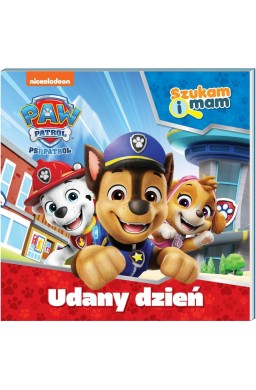 Psi Patrol. Psi Patrol. Szukam i mam. Udany dzień