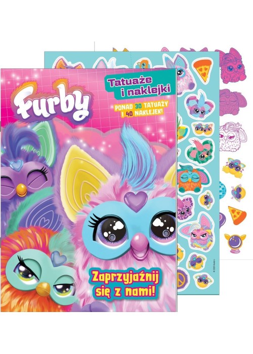 Furby. Tatuaże i naklejki. Zaprzyjaźnij się z nami