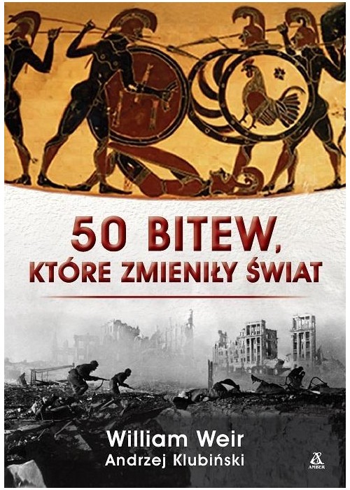 50 bitew, które zmieniły świat