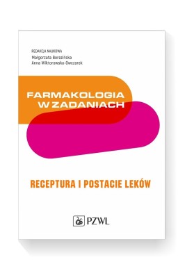 Farmakologia w zadaniach. Receptura