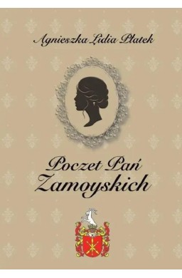 Poczet Pań Zamoyskich