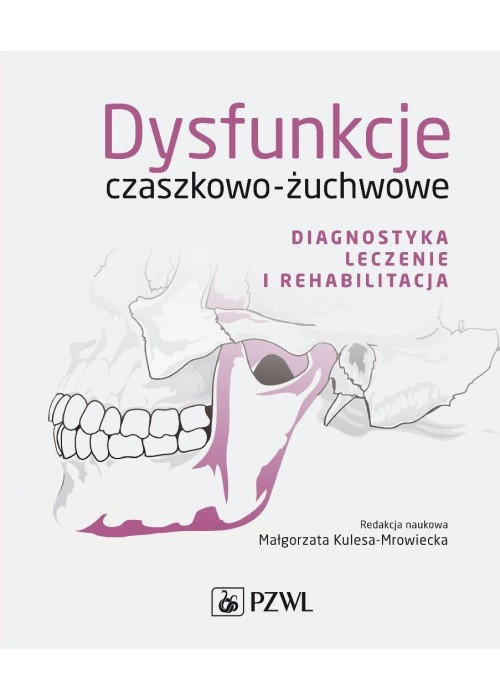 Dysfunkcje czaszkowo-żuchwowe. Diagnostyka...