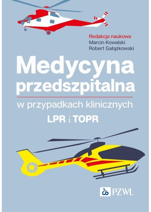 Medycyna przedszpitalna w przypadkach klinicznych