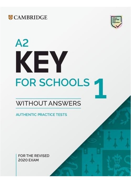 A2 Key for Schools 1 for the Revised 2020 Exam SB