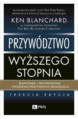 Przywództwo wyższego stopnia. Blanchard o przywódz
