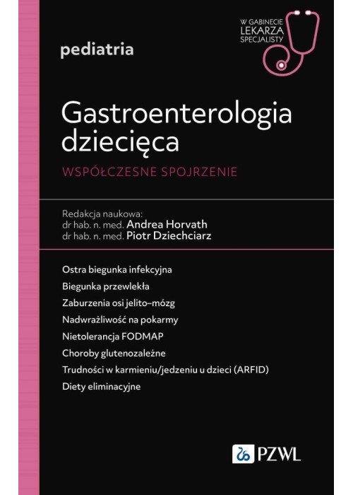 Gastroenterologia dziecięca. Współczesne spojrzen.
