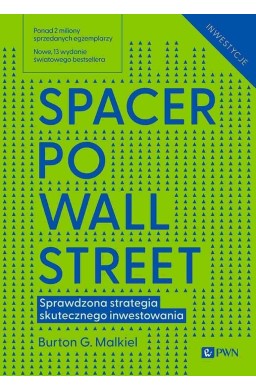 Spacer po Wall Street. Sprawdzona strategia skutec