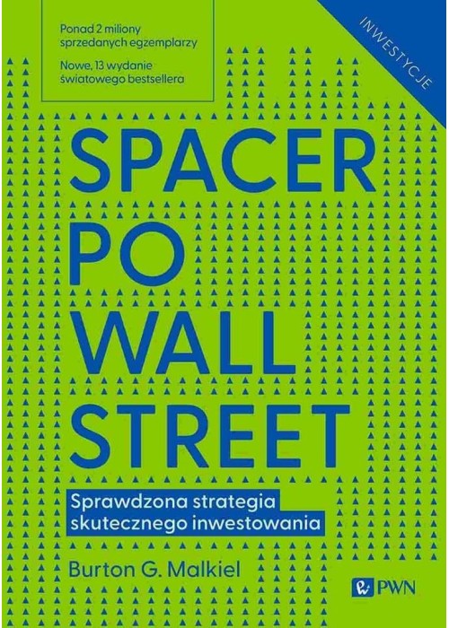 Spacer po Wall Street. Sprawdzona strategia skutec