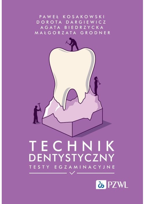 Technik dentystyczny. Testy egzaminacyjne