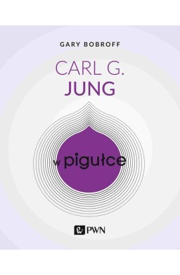 Carl G. Jung w pigułce