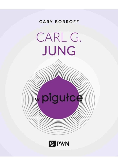 Carl G. Jung w pigułce