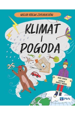 Klimat i pogoda. Wielka Księga Zdolniachów