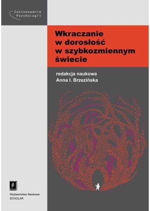 Wkraczanie w dorosłość w szybkozmiennym świecie