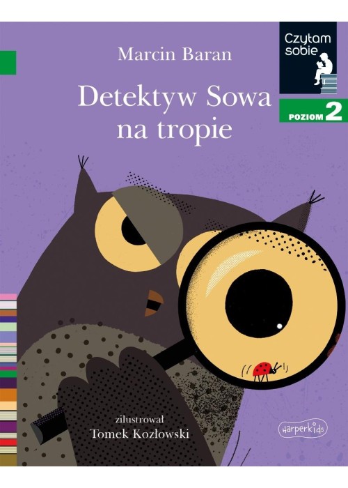 Detektyw Sowa na tropie. Czytam sobie. Poziom 2