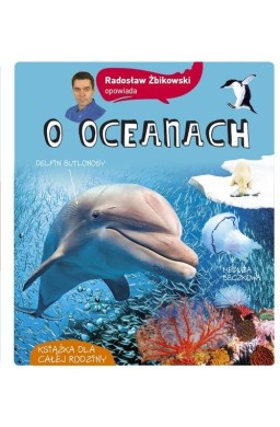 Radosław Żbikowski opowiada o oceanach
