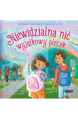 Niewidzialna nić i wyjątkowy plecak