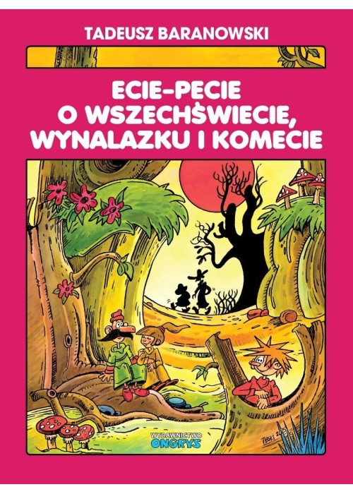 Ecie-Pecie o wszechświecie, wynalazku i komecie