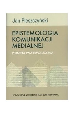 Epistemologia komunikacji medialnej