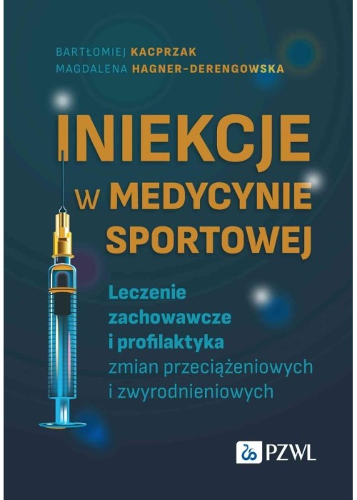 Iniekcje w medycynie sportowej. Leczenie zachow..