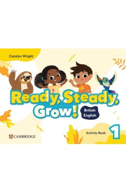 Ready, Steady, Grow! Level 1 AB