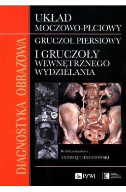 Diagnostyka obrazowa Układ moczowo-płciowy Gruczoł