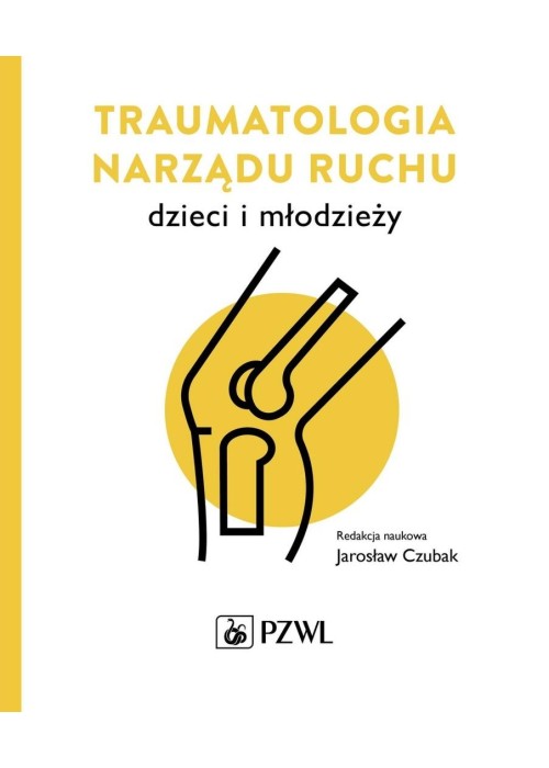 Traumatologia narządu ruchu dzieci i młodzieży