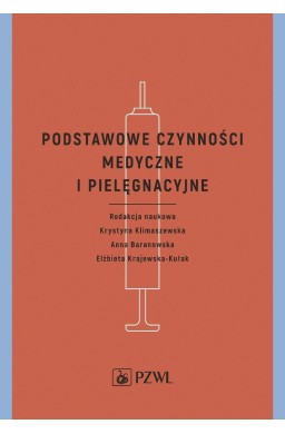 Podstawowe czynności medyczne i pielęgnacyjne
