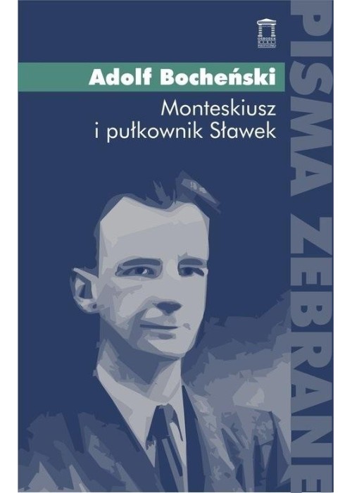 Monteskiusz i pułkownik Sławek