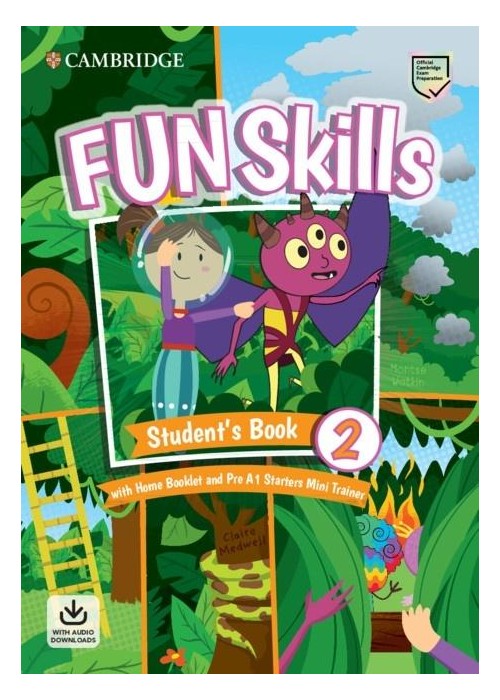 Fun Skills Level 2/Starters SB with Home Booklet