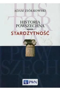 Historia Powszechna. Starożytność